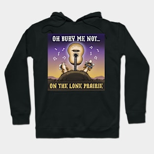 On the Lone Prarie Hoodie